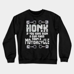 MOTORCYCLE: Gun Fired From A Motorcycle Crewneck Sweatshirt